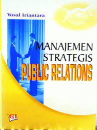 Manajemen Strategis Publik Relations